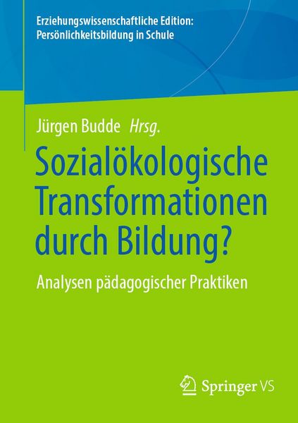 Produktbild: Sozial&ouml;kologische Transformationen durch Bildung?