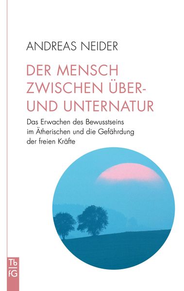 Produktbild: Der Mensch zwischen &Uuml;ber- und Unternatur