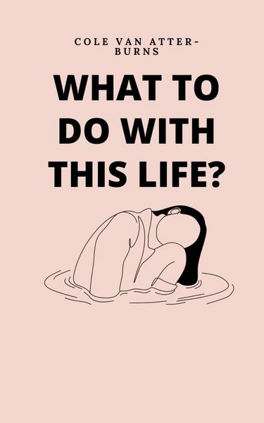 Produktbild: What to do with this life?