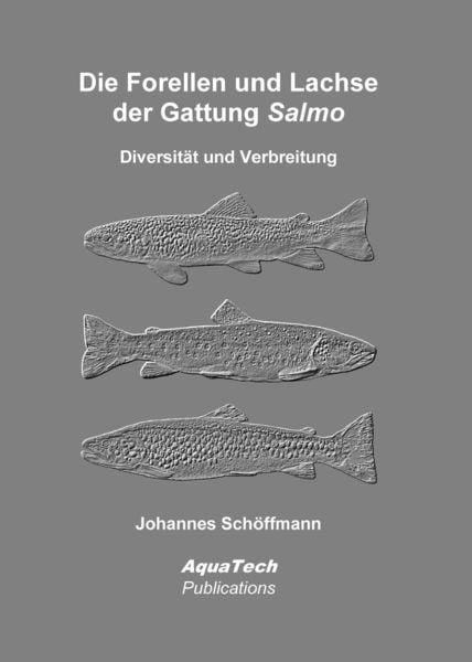 Produktbild: Die Forellen und Lachse der Gattung Salmo