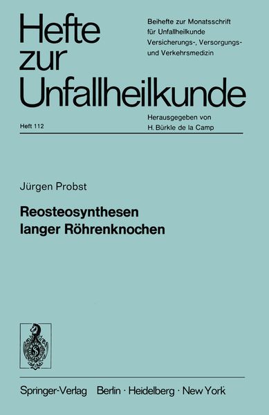 Reosteosynthesen langer Röhrenknochen, Taschenbuch von Jürgen Probst, Springer Berlin, 9783540060284