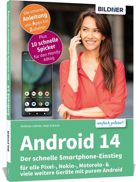 Android 14 - Der schnelle Smartphone-Einstieg - Für Einsteiger ohne Vorkenntnisse