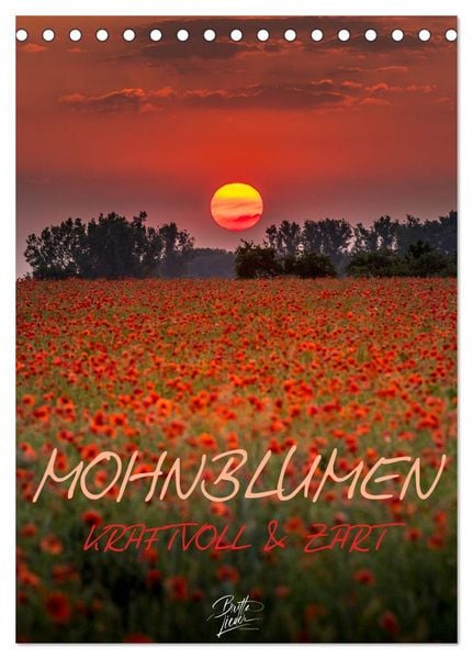 Produktbild: Mohnblumen - kraftvoll und zart (Tischkalender 2026 DIN A5 hoch), CALVENDO Monatskalender