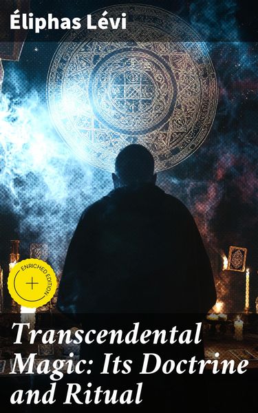 Produktbild: Transcendental Magic: Its Doctrine and Ritual