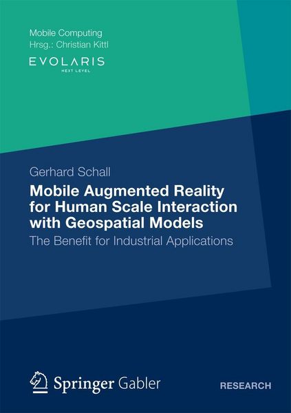 Produktbild: Mobile Augmented Reality for Human Scale Interaction with Geospatial Models