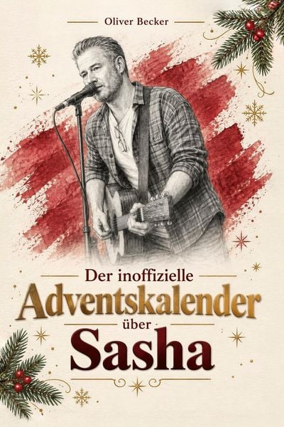 Produktbild: Der inoffizielle Adventskalender &uuml;ber Sasha