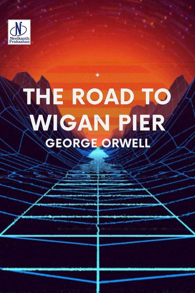Produktbild: The Road to Wigan Pier