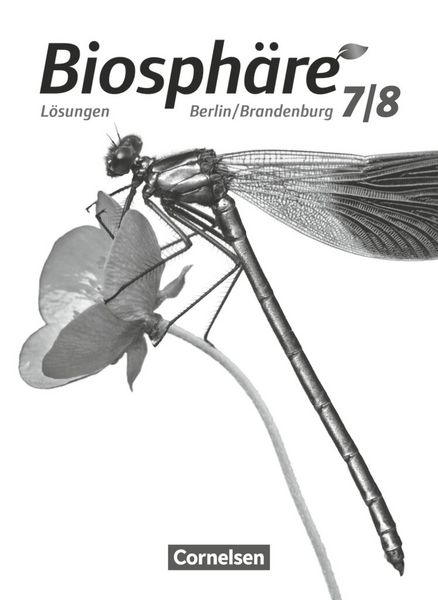 Biosphäre Sekundarstufe I 7./8. Schuljahr - Gymnasium Berlin/Brandenburg - Lösungen zum Schülerbuch, Taschenbuch von Adria Wehser , Beate Haase , Jens