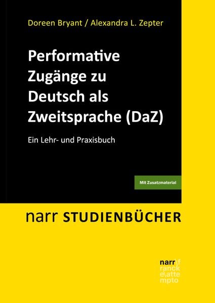 Performative Zugänge zu Deutsch als Zweitsprache (DaZ), Taschenbuch von Doreen Bryant,Alexandra Lavinia Zepter, Narr Francke Attempto,