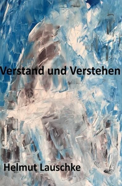 Verstand und Verstehen