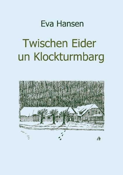 Produktbild: Twischen Eider un Klockturmbarg
