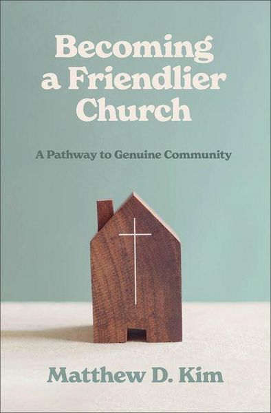 Produktbild: Becoming a Friendlier Church