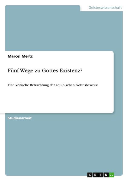 Produktbild: F&uuml;nf Wege zu Gottes Existenz?