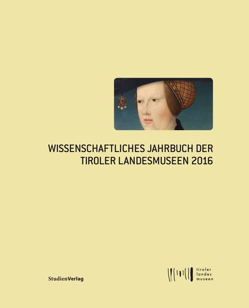 Produktbild: Wissenschaftliches Jahrbuch der Tiroler Landesmuseen 2016