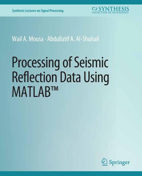 Produktbild: Processing of Seismic Reflection Data Using MATLAB