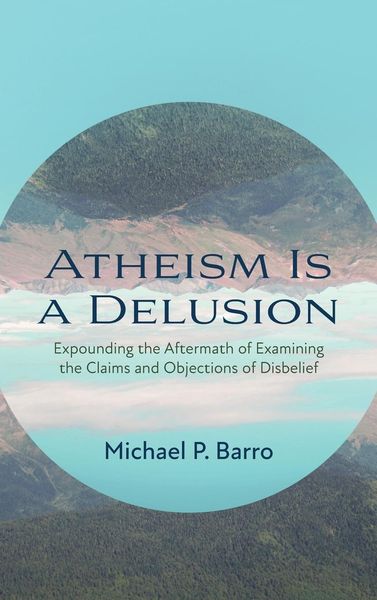 Produktbild: Atheism Is a Delusion