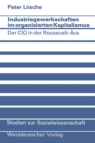 Produktbild: Industriegewerkschaften im organisierten Kapitalismus