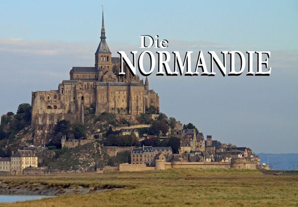 Produktbild: Die Normandie - Ein Bildband