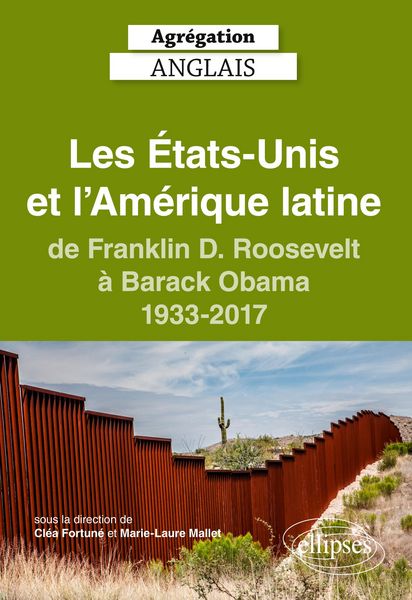 Produktbild: Agr&eacute;gation anglais 2024. Les &Eacute;tats-Unis et l'Am&eacute;rique latine, de Franklin D. Roosevelt &agrave; Barack Obama, 1933-2017