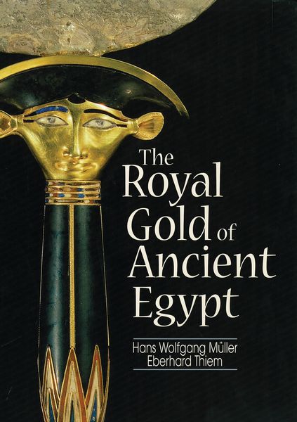 Produktbild: The Royal Gold of Ancient Egypt