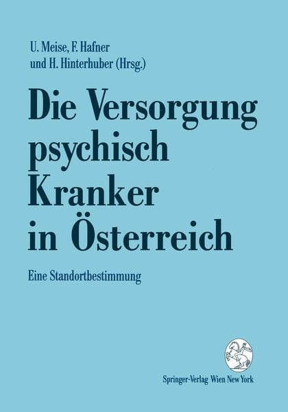Produktbild: Die Versorgung psychisch Kranker in &Ouml;sterreich