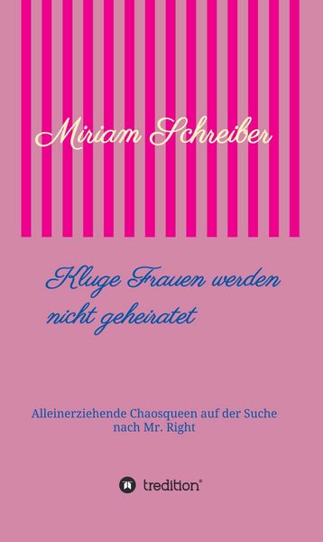 Produktbild: Kluge Frauen werden nicht geheiratet
