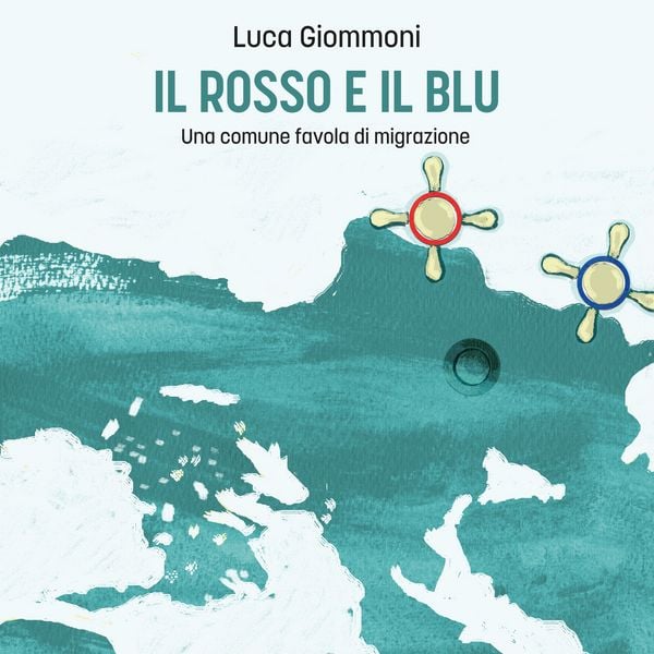 Produktbild: Il rosso e il blu: Una comune favola di migrazione