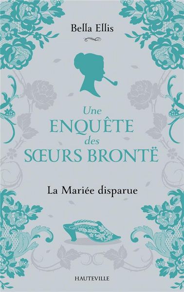 Produktbild: Une enqu&ecirc;te des soeurs Bront&euml;