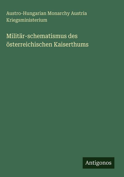 Produktbild: Milit&auml;r-schematismus des &ouml;sterreichischen Kaiserthums