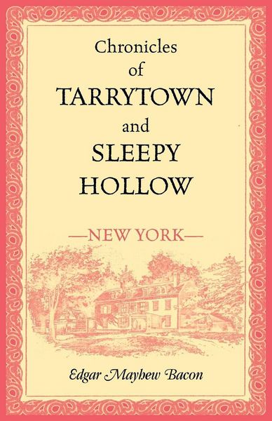 Produktbild: Chronicles of Tarrytown and Sleepy Hollow (New York)