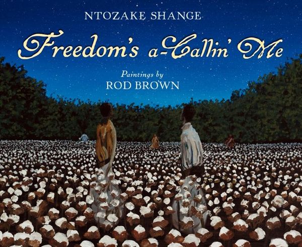 Produktbild: Shange, N: Freedom's a-Callin Me