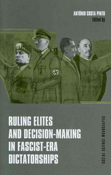 Produktbild: Pinto, A: Ruling Elites and Decision-Making in Fascist-Era D
