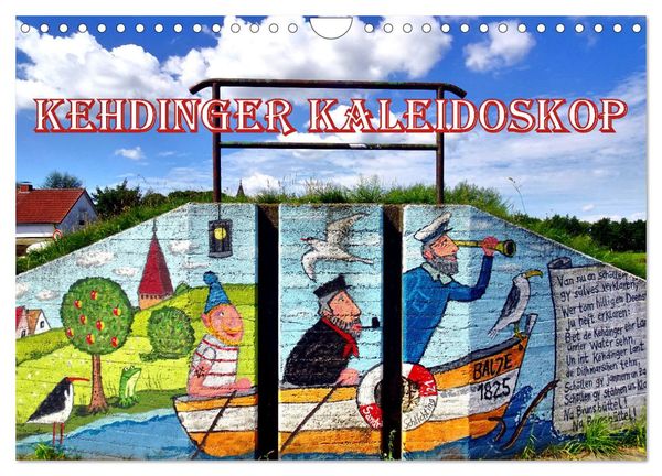 Kehdinger Kaleidoskop (Wandkalender 2024 DIN A4 quer), CALVENDO Monatskalender