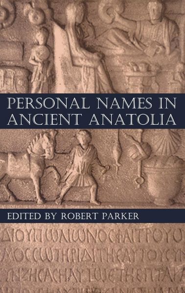 Produktbild: Parker: Personal Names in Ancient Anatolia