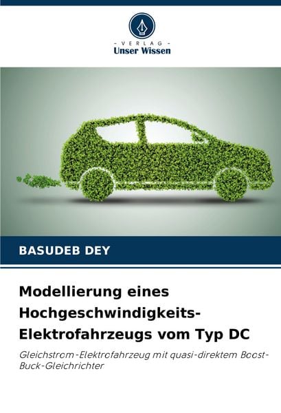 Produktbild: Modellierung eines Hochgeschwindigkeits-Elektrofahrzeugs vom Typ DC