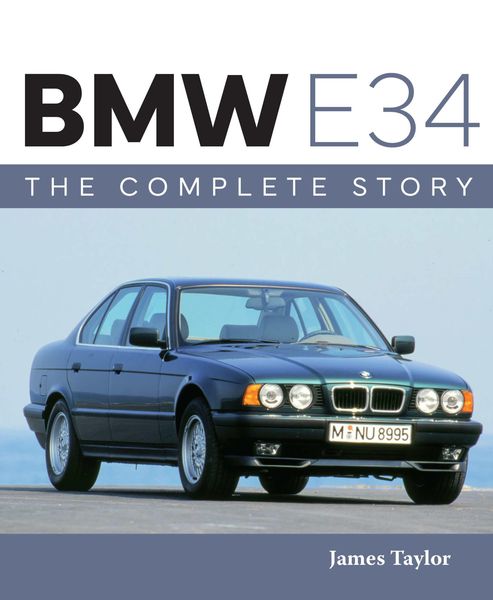 Produktbild: BMW E34 - The Complete Story