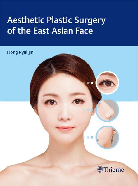 Produktbild: Aesthetic Plastic Surgery of the East Asian Face