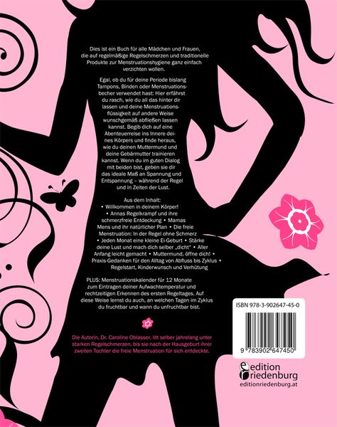 Produktbild: Regelschmerz ade! Die freie Menstruation: Methode ohne Binden, Tampons und Co