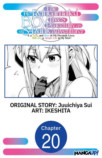 Produktbild: The Re-Reincarnated Boy Lives Peacefully as an S-Rank Adventurer ~ I, a Sage and Hero in My Previous Lives, Will Live a Simple Life in My Next ~ #020