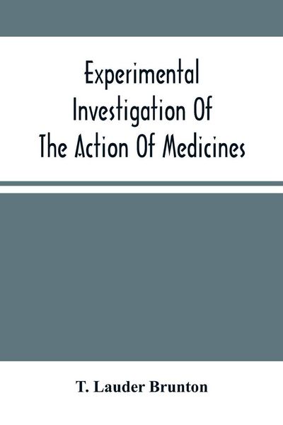 Produktbild: Experimental Investigation Of The Action Of Medicines