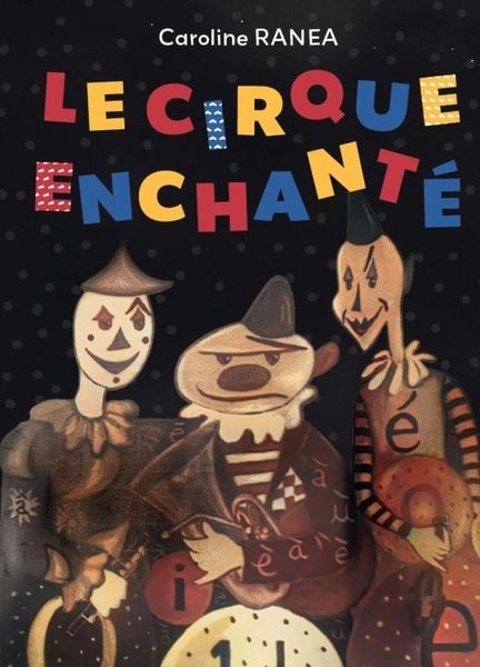 Produktbild: Le Cirque enchant&eacute;