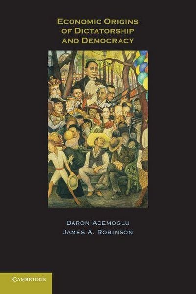 Produktbild: Economic Origins of Dictatorship and Democracy