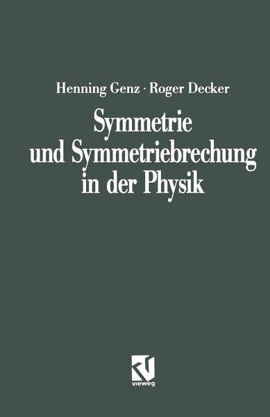 Produktbild: Symmetrie und Symmetriebrechung in der Physik