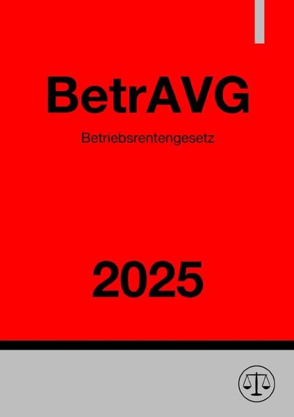 Produktbild: Betriebsrentengesetz - BetrAVG 2025