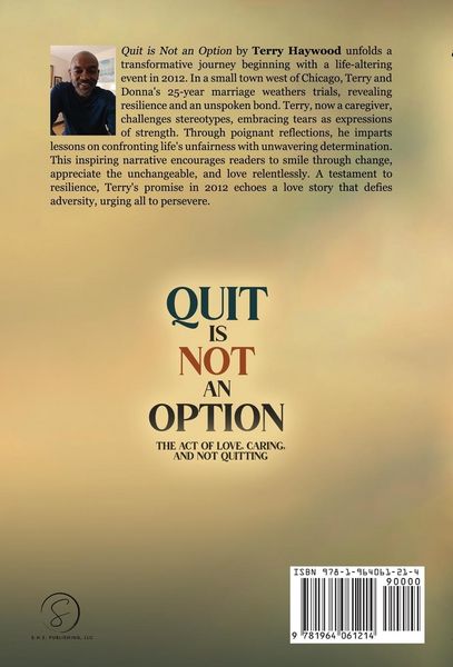 Produktbild: Quit is Not an Option The Act of Love, Caring, and Not Quitting