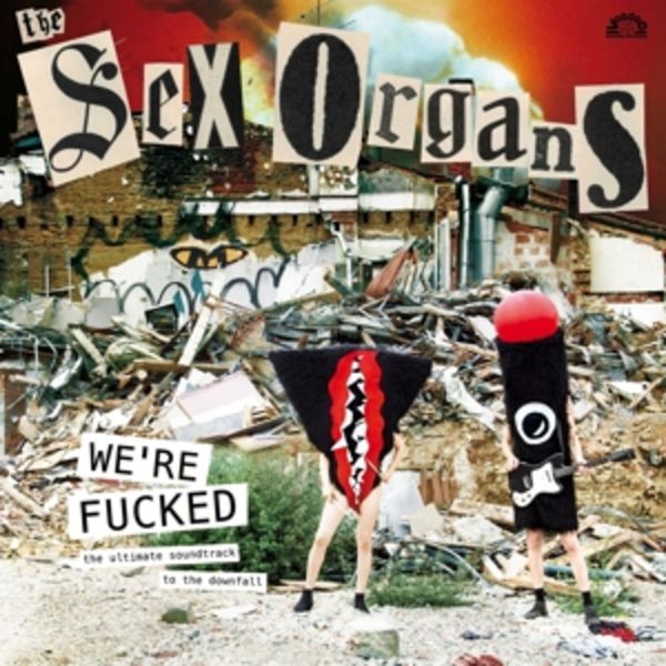 Were Fucked - The Sex Organs, Vinyl