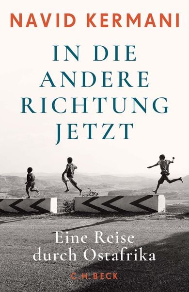 In die andere Richtung jetzt, Gebundene Ausgabe von Navid Kermani, C.H. Beck, 9783406819698