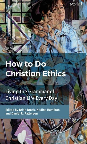 Produktbild: How To Do Christian Ethics