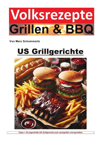 Produktbild: Volksrezepte Grillen &amp; BBQ / Volksrezepte Grillen und BBQ - US Grillgerichte