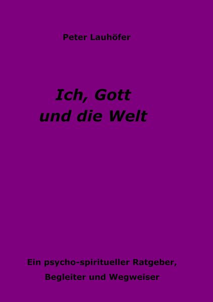 Produktbild: Ich, Gott und die Welt